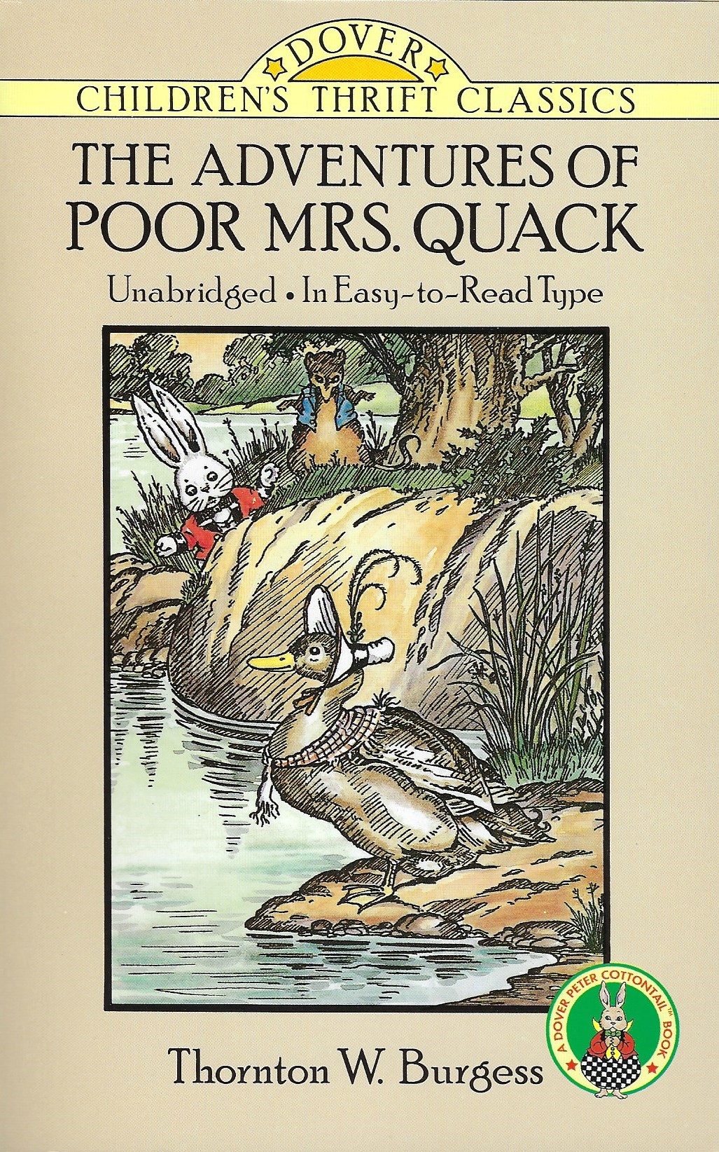 THE ADVENTURES OF POOR MRS. QUACK Thornton W. Burgess